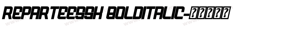 ReparteeSSK BoldItalic字体转换